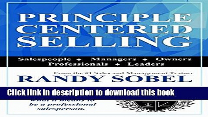 Ebook Principle Centered Selling Free Online