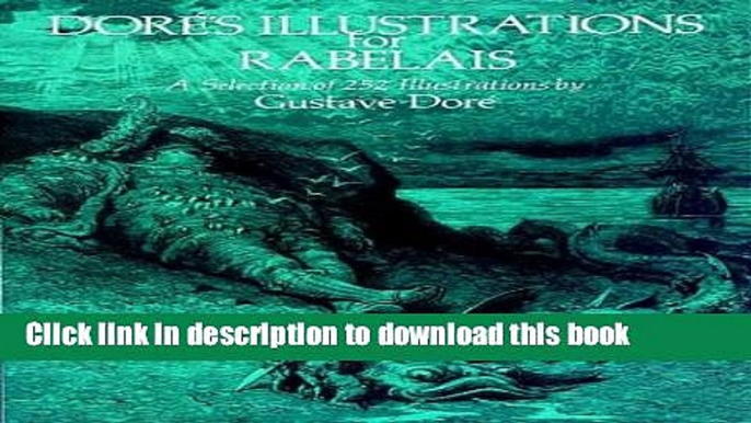 Download DorÃ© s Illustrations for Rabelais [Full Ebook]