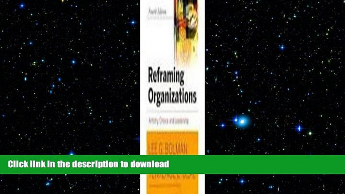 FAVORIT BOOK Reframing Organizations: Artistry, Choice, and Leadership 4th Edition with Jossey