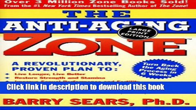 Books Anti-aging Zone, The - Large Print Free Download