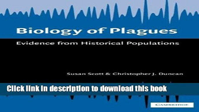 Books Biology of Plagues: Evidence from Historical Populations Free Online