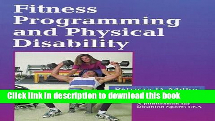 Books Fitness Programming and Physical Disability Full Download