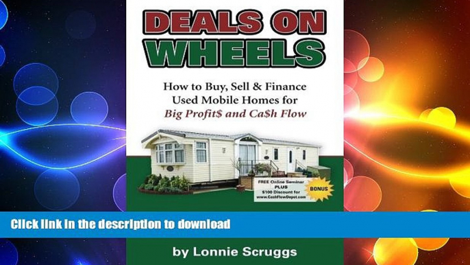 FAVORIT BOOK Deals on Wheels: How to Buy, Sell   finance Used Mobile Homes for Big Profits and