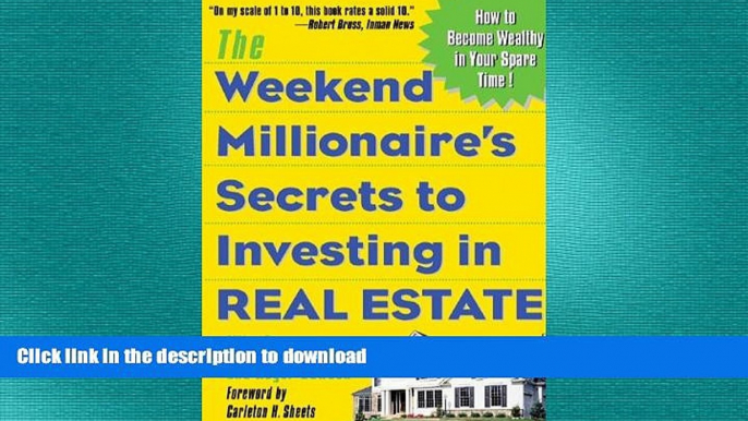 FAVORIT BOOK The Weekend Millionaire s Secrets to Investing in Real Estate: How to Become Wealthy