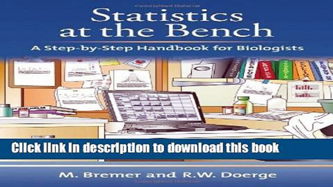 Download Statistics at the Bench: A Step-by-Step Handbook for Biologists Book Online