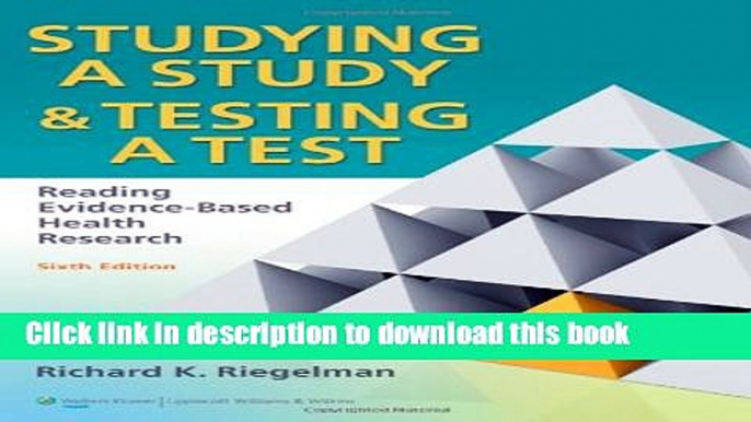 [Popular] E_Books Studying A Study and Testing a Test: Reading Evidence-based Health Research Full