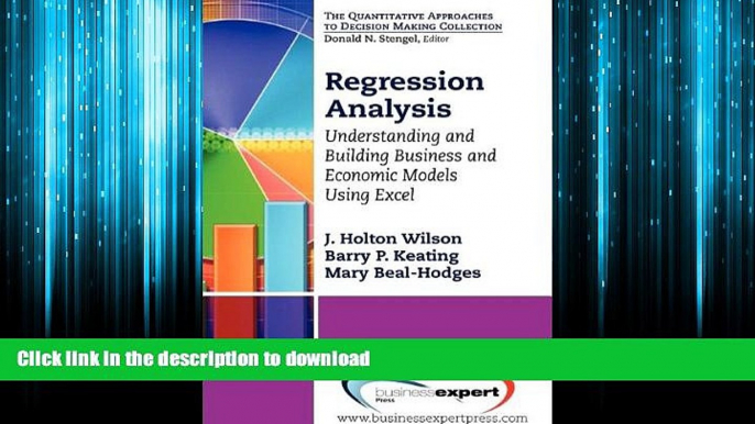 EBOOK ONLINE Regression Analysis: Understanding and Building Business and Economic Models Using