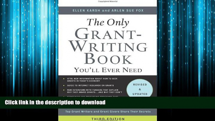 READ THE NEW BOOK The Only Grant-Writing Book You ll Ever Need: Top Grant Writers and Grant Givers