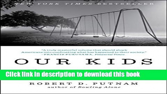 [PDF] Our Kids: The American Dream in Crisis Free Online