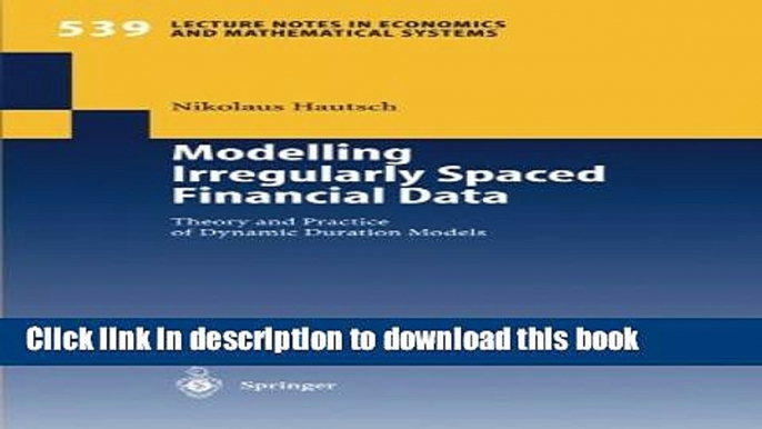 [Popular Books] Modelling Irregularly Spaced Financial Data: Theory and Practice of Dynamic