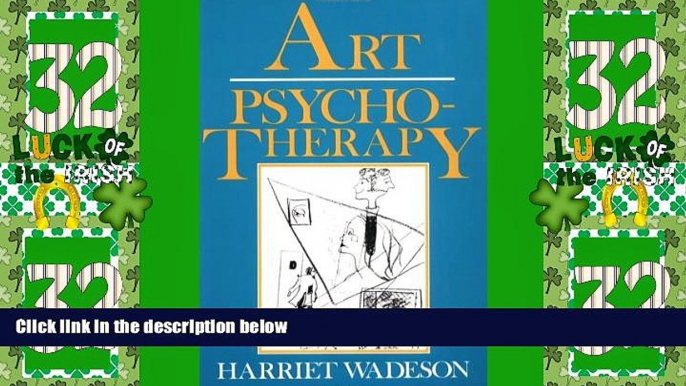 Big Deals  Art Psychotherapy (Wiley Series on Personality Processes)  Best Seller Books Most Wanted