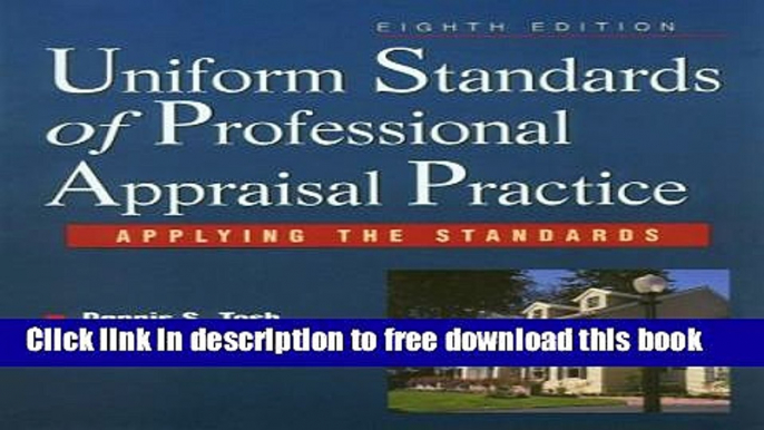 [Reading] Uniform Standards of Professional Appraisal Practice: Applying the Standards Ebooks