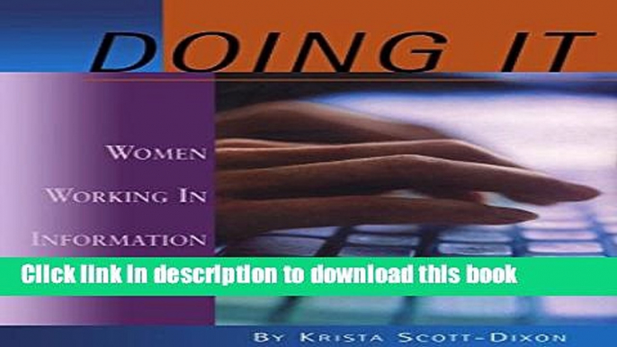 Books Doing IT: Women Working In Information Technology (Women s Issues Publishing Program) Free