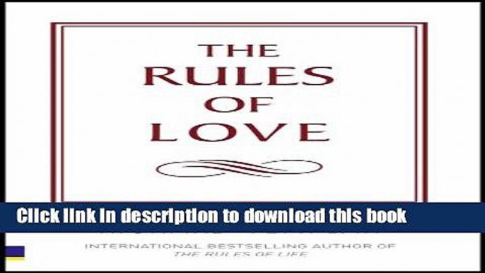 Books The Rules of Love: A personal code for happier, more fulfilling relationships (The Rules