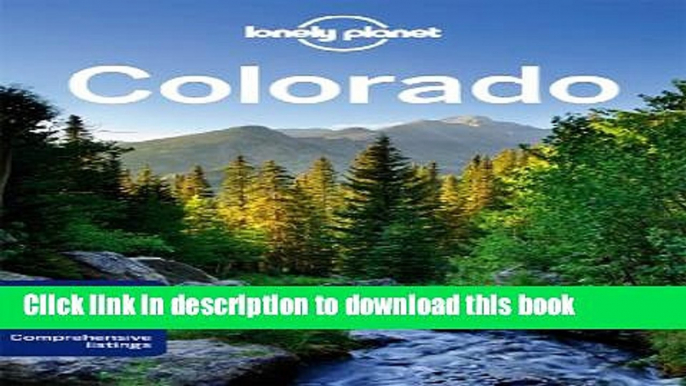 [PDF] Lonely Planet Colorado (Travel Guide) Online Book