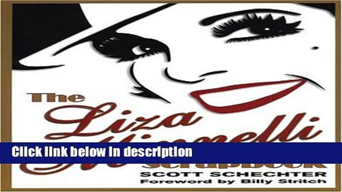 Ebook The Liza Minnelli Scrapbook Free Online