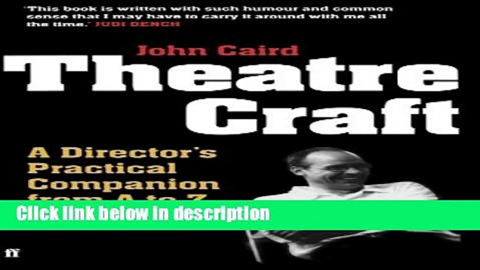 Books Theatre Craft: A Director s Practical Companion from A-Z Full Online