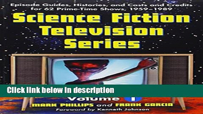 Ebook Science Fiction Television Series: Episode Guides, Histories, And Casts And Credits for 62