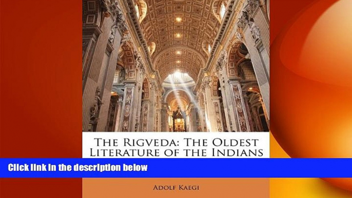 FREE PDF  The Rigveda: The Oldest Literature of the Indians READ ONLINE