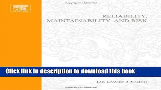 PDF Reliability, Maintainability and Risk, Sixth Edition Free Books