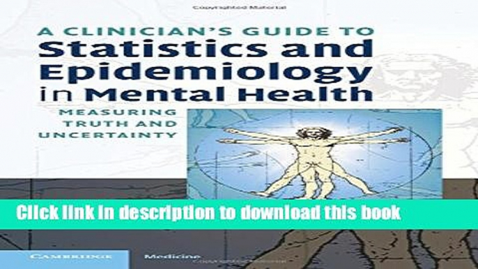 Ebook A Clinician s Guide to Statistics and Epidemiology in Mental Health: Measuring Truth and