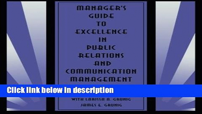 Ebook Manager s Guide to Excellence in Public Relations and Communication Management (Routledge