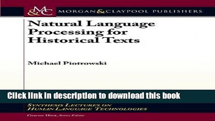 Books Natural Language Processing for Historical Texts Free Online