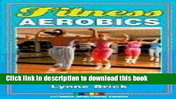 Ebook Fitness Aerobics (Fitness Spectrum Series) Free Online