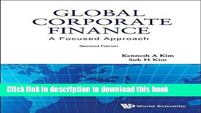 [PDF] Global Corporate Finance: A Focused Approach: 2nd Edition Free Books