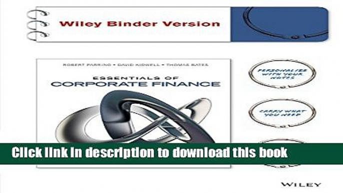 [PDF] Essentials of Corporate Finance Binder Ready Version + WileyPLUS Registration Card  Read