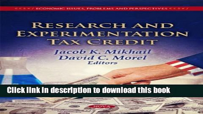 [PDF] Research and Experimentation Tax Credit (Economic Issues, Problems and Perspectives)  Read