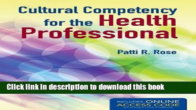 Books Cultural Competency For The Health Professional Free Online