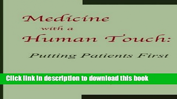 Books Medicine with a Human Touch Free Online