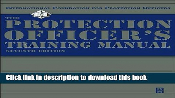 Books The Protection Officer Training Manual Free Online