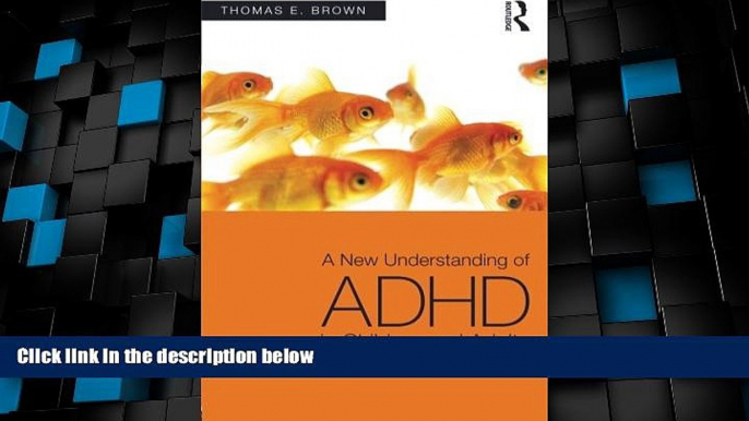 Must Have  A New Understanding of ADHD in Children and Adults: Executive Function Impairments