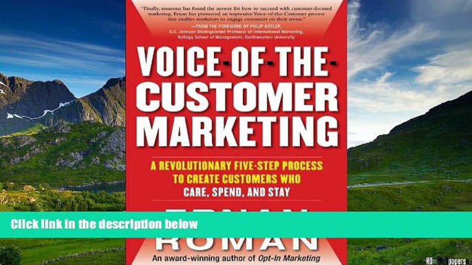 Must Have  Voice-of-the-Customer Marketing: A Revolutionary 5-Step Process to Create Customers