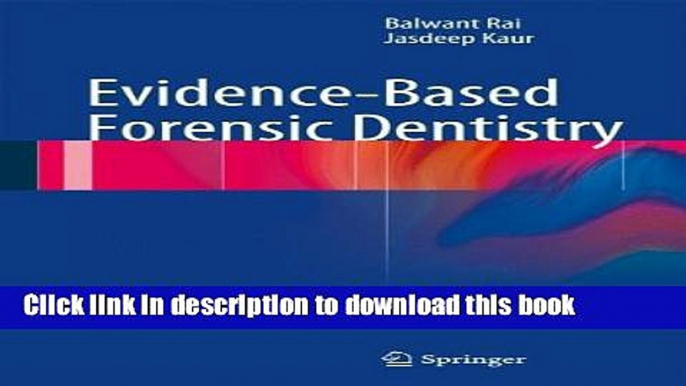 [Read PDF] Evidence-Based Forensic Dentistry Download Online