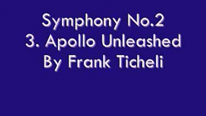 Symphony No.2 - III. Apollo Unleashed By Frank Ticheli