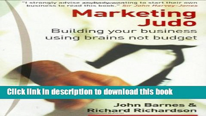 PDF  Marketing Judo: Building Your Business Using Brains Not Budget  Online