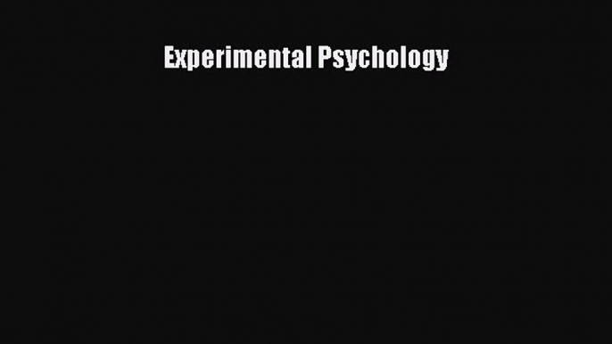 [PDF] Experimental Psychology Download Full Ebook