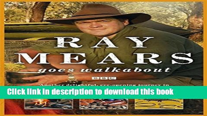 Books Ray Mears Goes Walkabout Free Online
