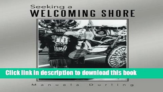 Ebook Seeking a Welcoming Shore Free Online