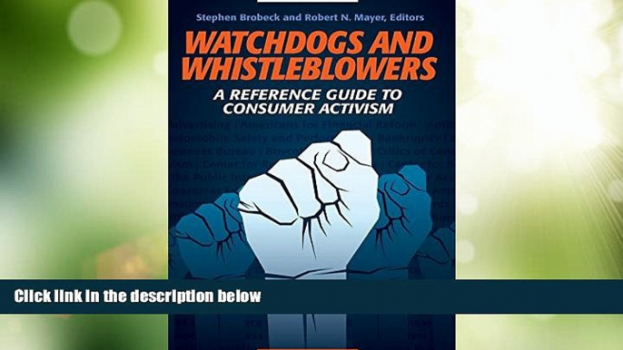 Must Have PDF  Watchdogs and Whistleblowers: A Reference Guide to Consumer Activism  Free Full