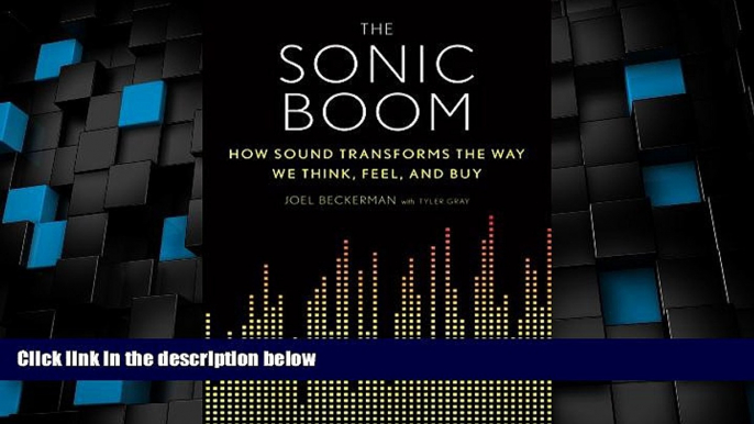 Must Have PDF  The Sonic Boom: How Sound Transforms the Way We Think, Feel, and Buy  Best Seller