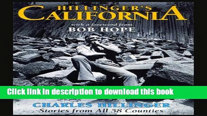 Ebook Hillinger s California: Stories from All 58 Counties Full Online