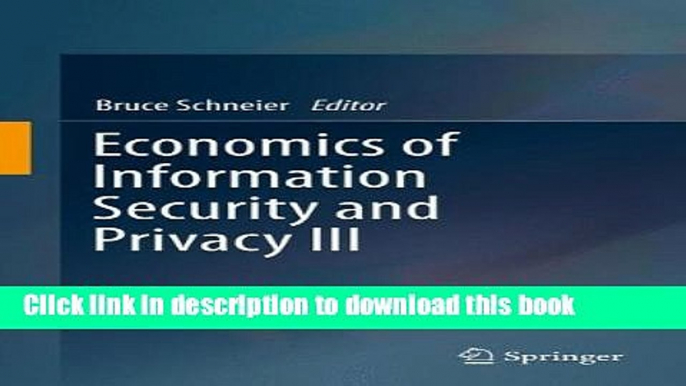 Books Economics of Information Security and Privacy III Free Online