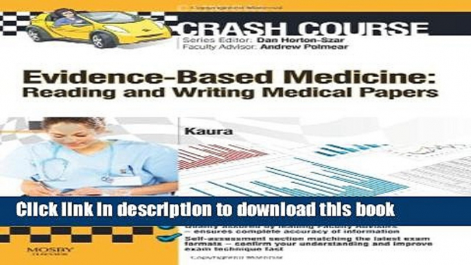 [Read PDF] Crash Course Evidence-Based Medicine: Reading and Writing Medical Papers, 1e Download