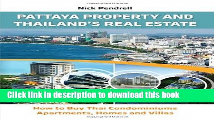 Books Pattaya Property   Thailand Real Estate - How to Buy Condominiums, Apartments, Flats and