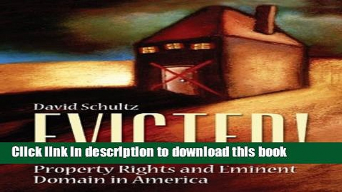 Books Evicted!: Property Rights and Eminent Domain in America Full Online