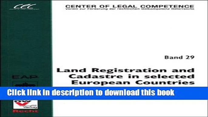 Ebook Land Registration and Cadastre in Selected European Countries: Austria, Bulgaria, Croatia,